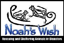 Noah's Wish - Rescuing and Sheltering Animals in Disasters